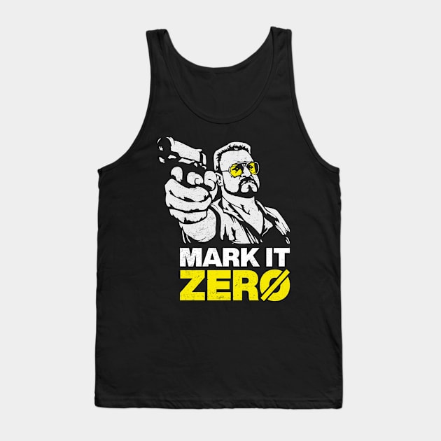 Walter - Mark it Zero Tank Top by Vector-Planet